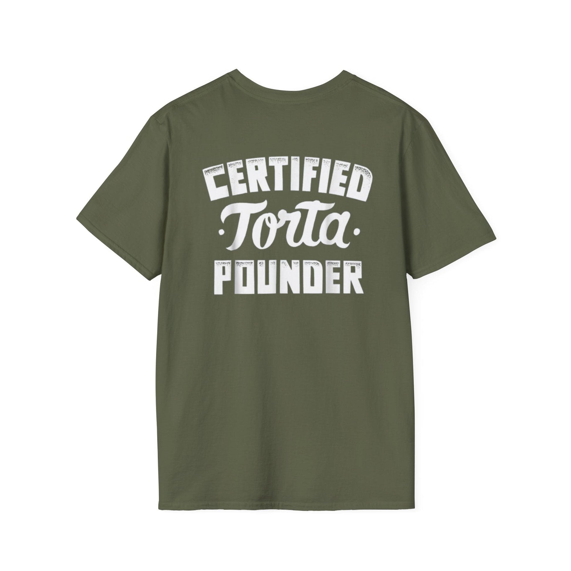 DragonMerch T-Shirt Certified Torta Pounder Fat Torta Meme (On Back) T-Shirt