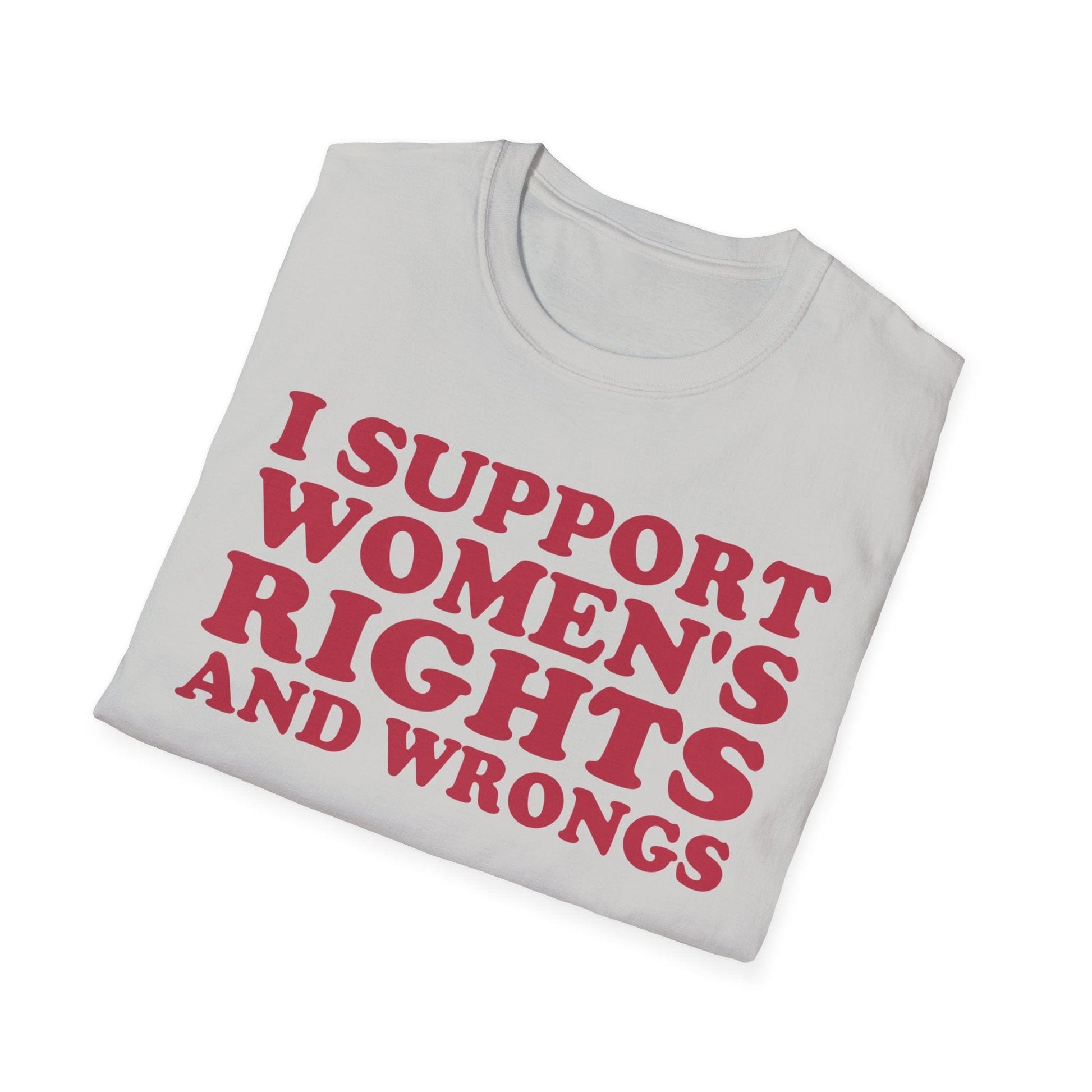 DragonMerch T-Shirt I Support Women's Rights And Wrongs Funny Women's Aesthetic Feminist T-Shirt