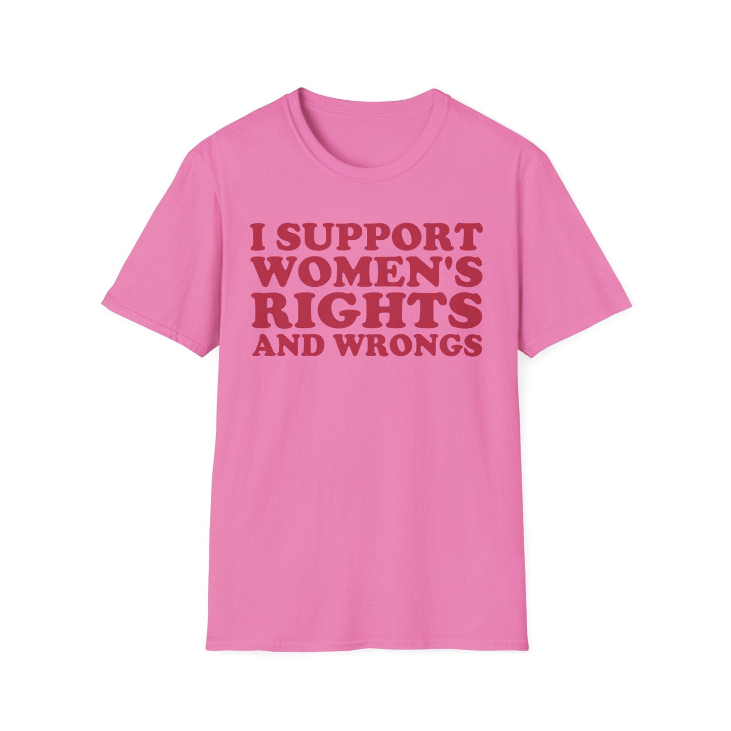 DragonMerch T-Shirt S / Azalea I Support Women's Rights And Wrongs Funny Women's Aesthetic Feminist T-Shirt