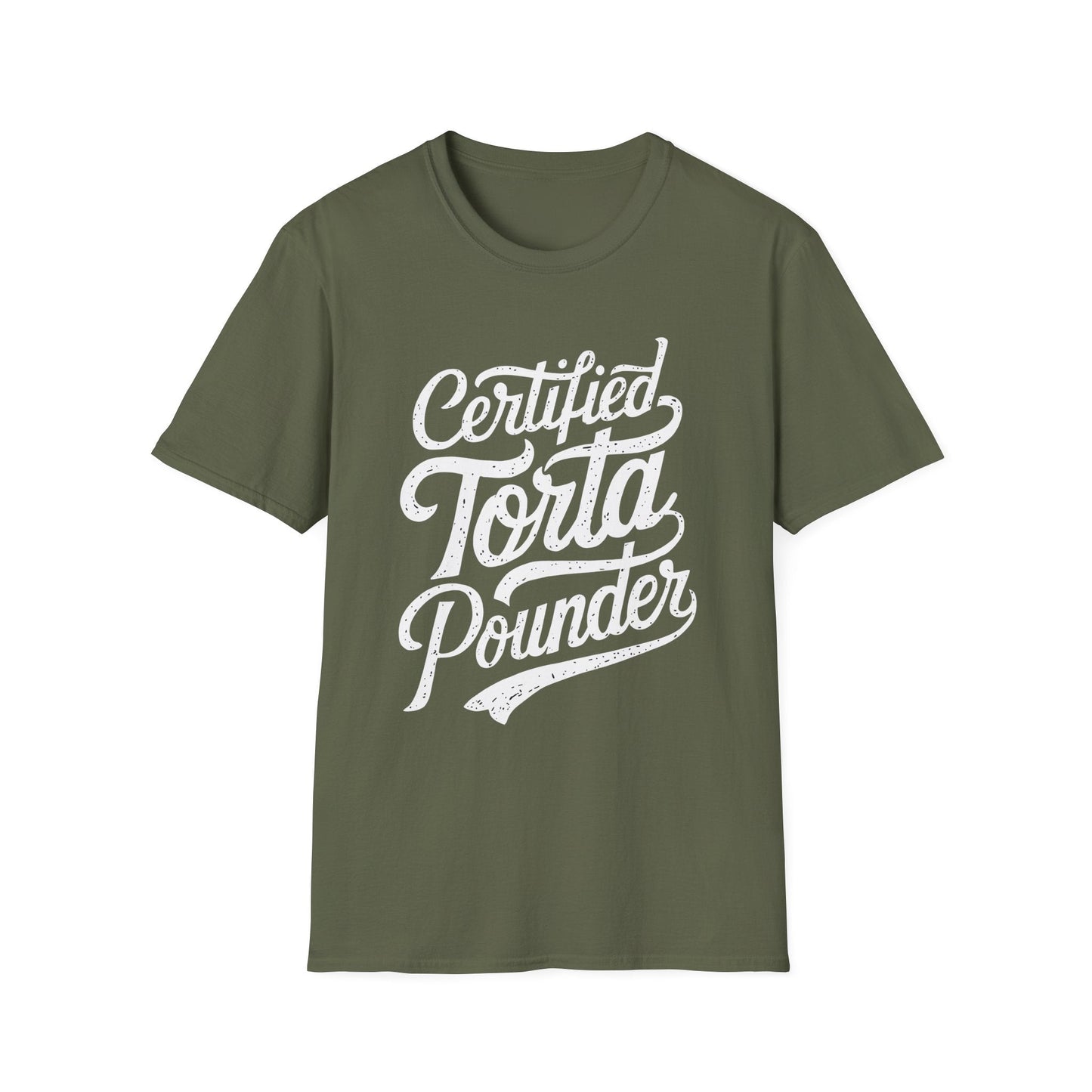 DragonMerch T-Shirt S / Military Green Certified Torta Pounder T-Shirt